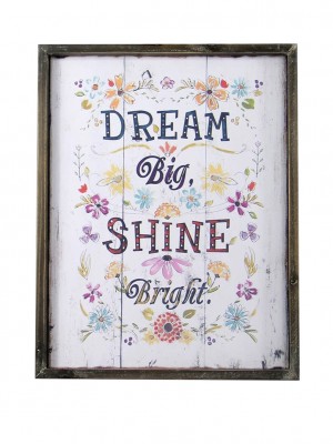 Dream Big Shine Bright Plaque